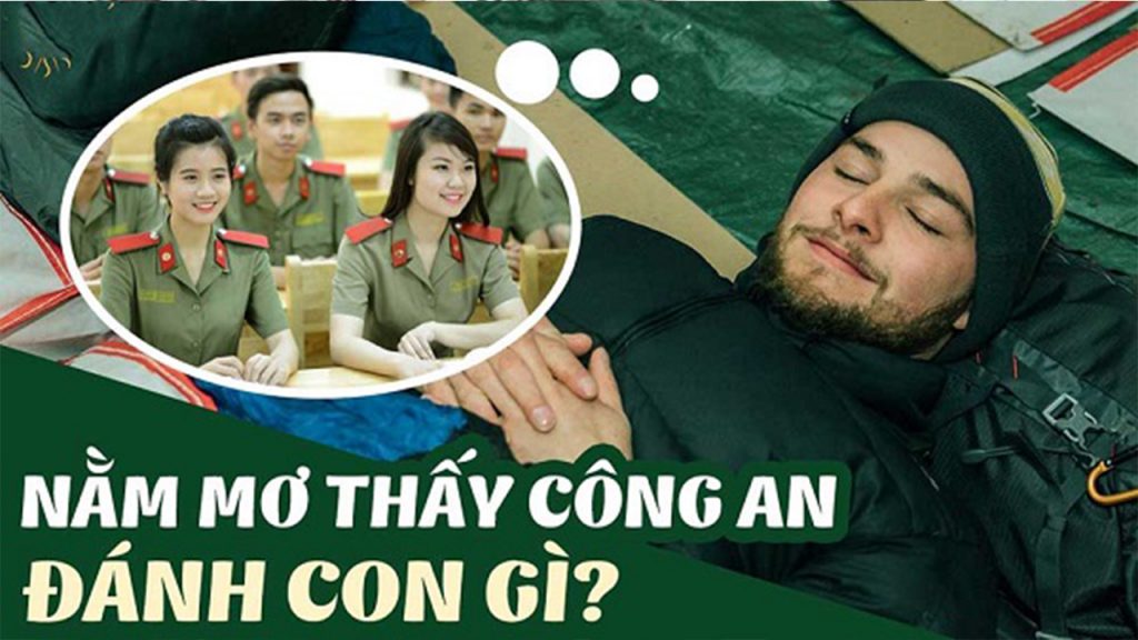 Mơ thấy công an đánh con gì?