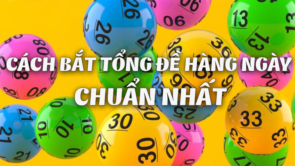Cách bắt tổng đề chuẩn