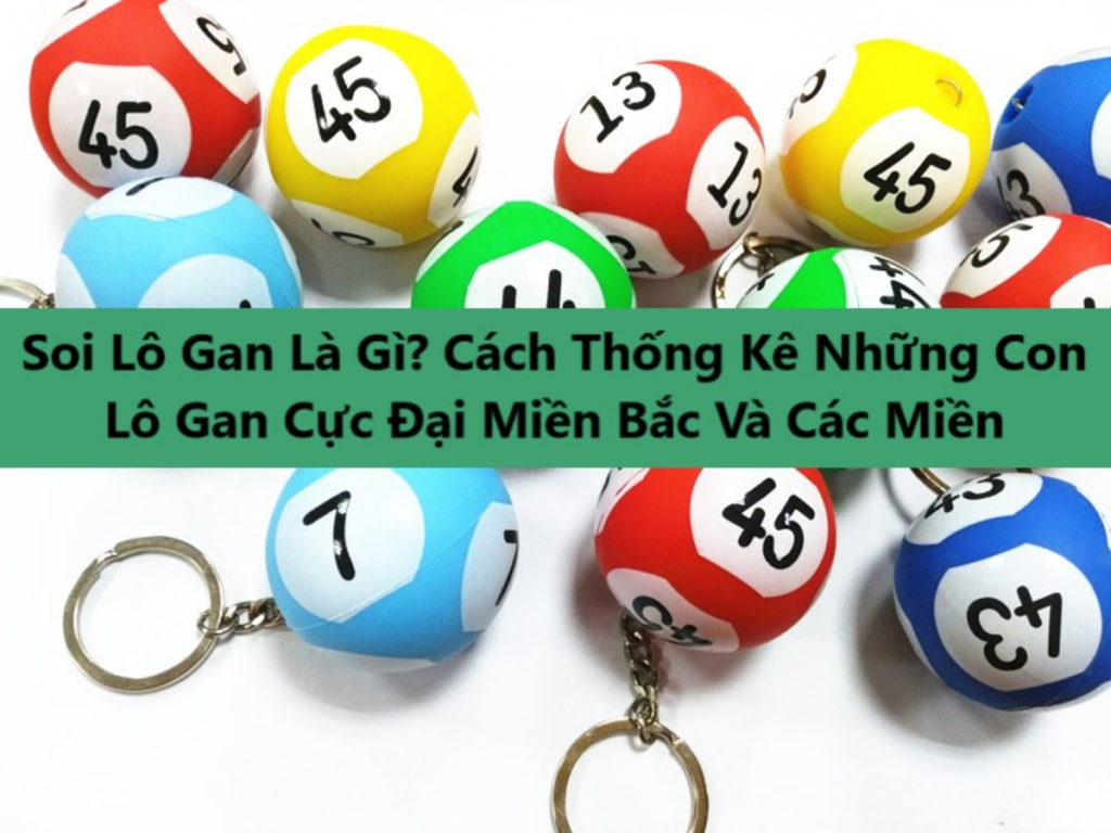 Cặp lô gan nhất là bao nhiêu ngày